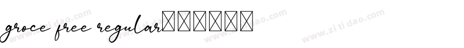 groce free regular字体转换
